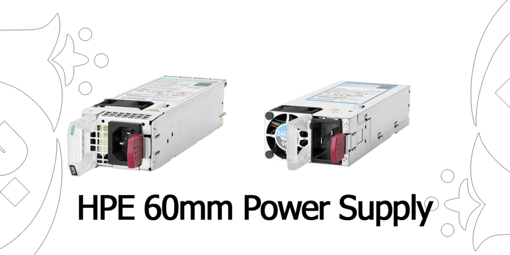 HPE 60mm Power Supply